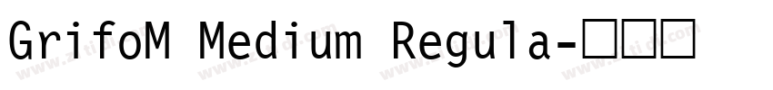GrifoM Medium Regula字体转换
